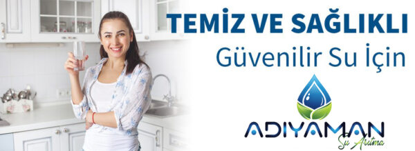 Temiz Sağlıklı Güvenilir Su İçin